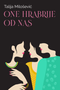 One hrabrije od nas